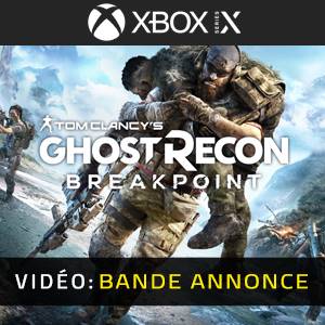 Ghost Recon Breakpoint Xbox Series- Bande-annonce Vidéo