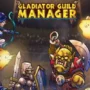 Gladiator Guild Manager : Découvrez l’offre à moitié prix