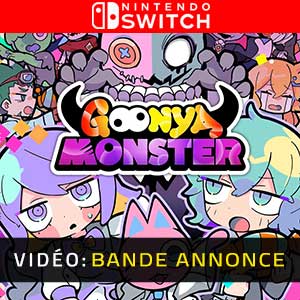 Goonya Monster Nintendo Switch- Bande-annonce vidéo