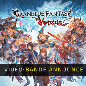 Granblue Fantasy Versus - Bande-annonce