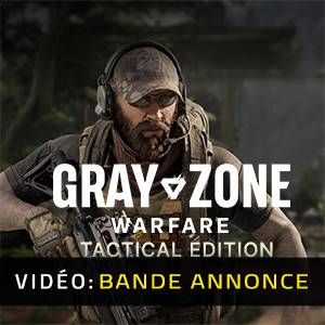 Gray Zone Warfare Tactical Edition Upgrade - Bande-annonce
