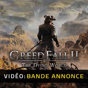 GreedFall 2 Bande-annonce Vidéo