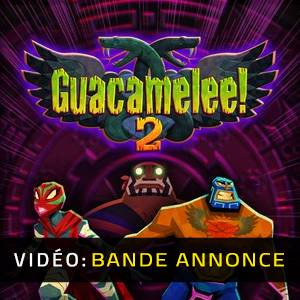 Guacamelee 2 Bande-annonce Vidéo