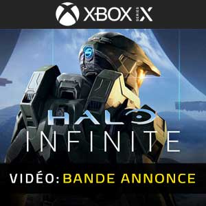 Halo Infinite Xbox Series X Bande-annonce Vidéo