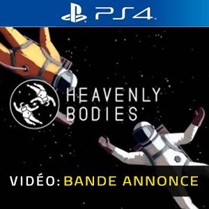 Heavenly Bodies PS4- Bande-annonce