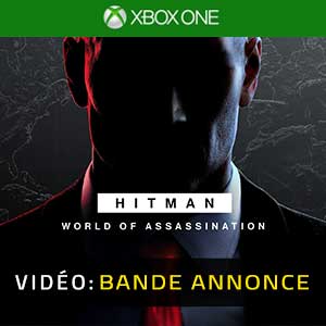 HITMAN World of Assassination - Bande-annonce Vidéo