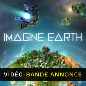 Imagine Earth - Bande-annonce