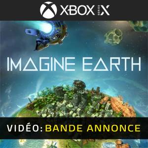 Imagine Earth Xbox Series - Bande-annonce