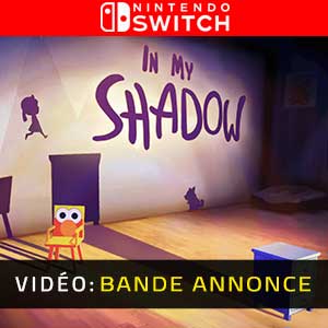 In My Shadow Nintendo Switch Bande-annonce Vidéo