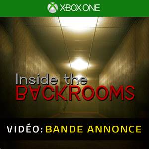 Inside the Backrooms Xbox One - Bande-annonce