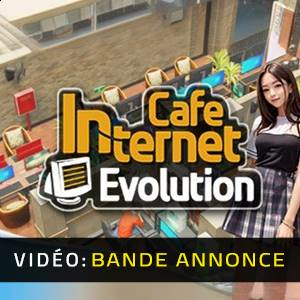 Internet Cafe Evolution