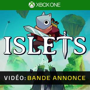 Islets Xbox One - Bande-annonce