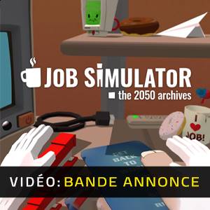 Job Simulator - Bande-Annonce Vidéo