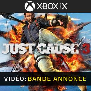 Just Cause 3 Xbox Series Bande-annonce Vidéo