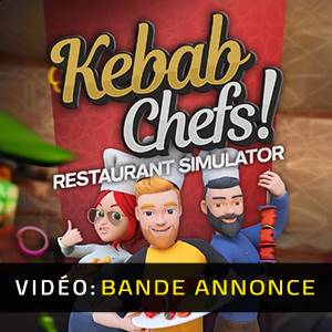 Kebab Chefs! Restaurant Simulator - Bande-annonce Vidéo