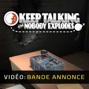 Keep Talking and Nobody Explodes Bande-annonce Vidéo