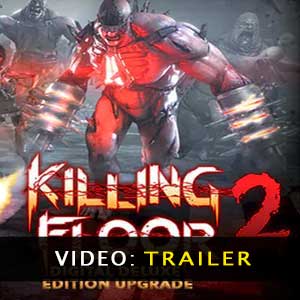 killing floor 2 digital deluxe edition content