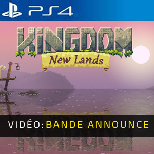 Kingdom New Lands PS4 - Bande-annonce vidéo