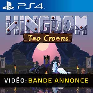 Kingdom Two Crowns PS4 Bande-annonce Vidéo