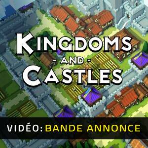 Kingdoms and Castles - Bande-Annonce Vidéo