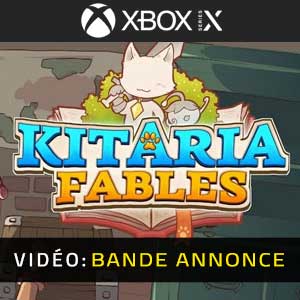 Kitaria Fables Xbox Series X Bande-annonce Vidéo