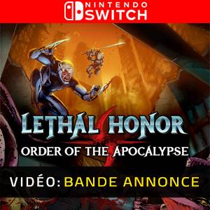 Lethal Honor Order of the Apocalypse Bande-annonce