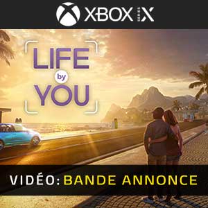 Life By You Xbox Series- Bande-annonce Vidéo