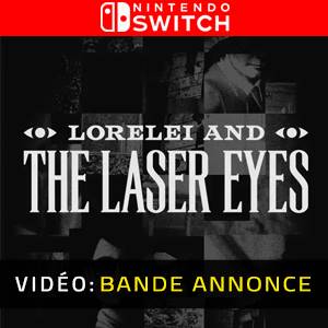 Lorelei and the Laser Eyes Bande-annonce Vidéo