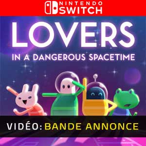 Lovers in a Dangerous Spacetime Nintendo Switch- Bande-annonce Vidéo