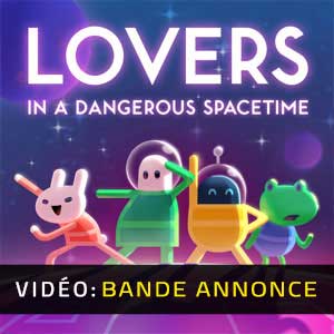 Lovers in a Dangerous Spacetime - Bande-annonce Vidéo