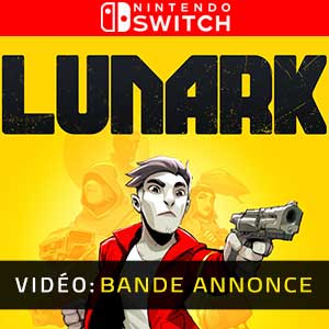 LUNARK Nintendo Switch- Bande-annonce Vidéo