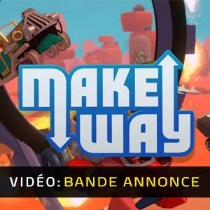 Make Way - Bande-annonce