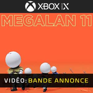 MEGALAN 11 Xbox Series- Bande-annonce vidéo