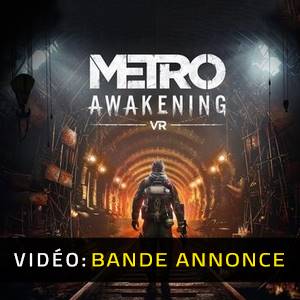 Metro Awakening VR - Bande-annonce Vidéo