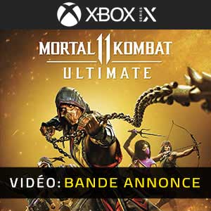 Mortal Kombat 11 Ultimate Edition Xbox Series- Bande-annonce vidéo