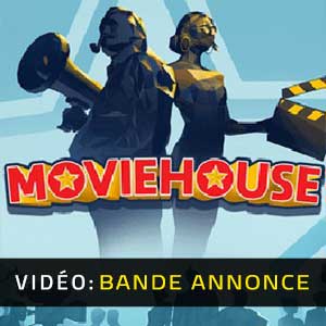 Moviehouse - Vidéo Bande-Annonce