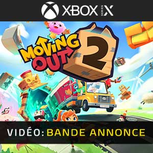 Moving Out 2 Bande-annonce vidéo