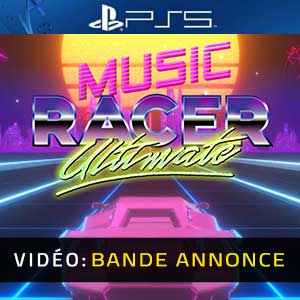 Music Racer Ultimate PS5 Bande-annonce Vidéo