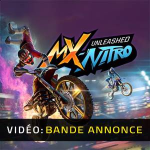 MX Nitro Unleashed Bande-annonce Vidéo