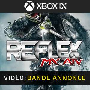 MX vs. ATV Reflex Xbox Series Bande-annonce