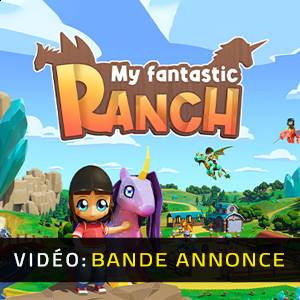 My Fantastic Ranch - Bande-annonce vidéo