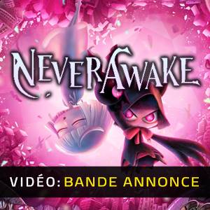 NeverAwake - Bande-annonce vidéo