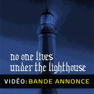 No One Lives Under the Lighthouse - Bande-annonce Vidéo