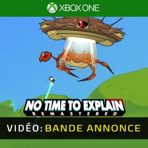 No Time to Explain Bande-annonce