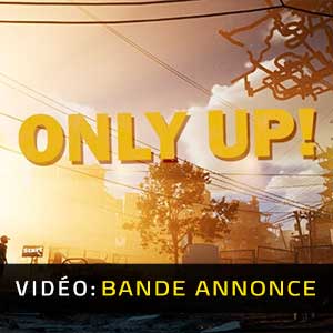 Only Up! Bande-annonce vidéo