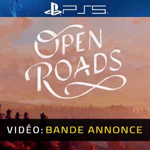 Open Roads  PS5 Bande-annonce vidéo