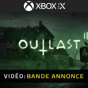 Outlast 2 XBox Series X Bande-annonce vidéo