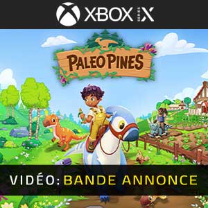 Paleo Pines Xbox Series Bande-annonce vidéo