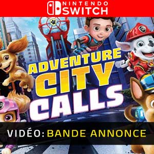 Jeu vidéo PAW Patrol The Movie Adventure City Calls pour Nintendo Switch  Nintendo Switch 