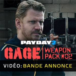 PAYDAY 2 Gage Weapon Pack 02 Bande-annonce Vidéo